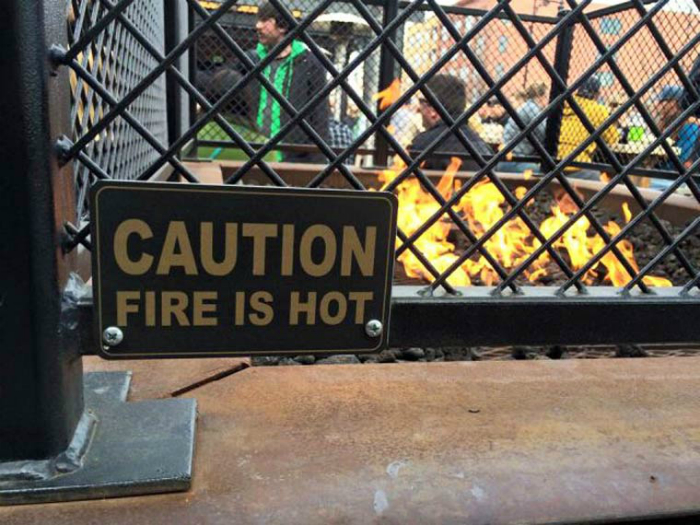 «Осторожно, огонь горячий».