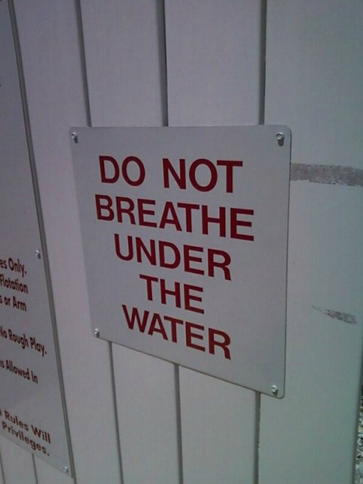 «Не дышите под водой».